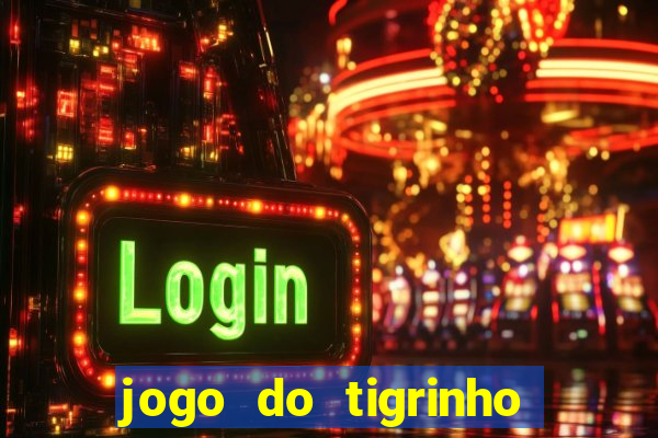 jogo do tigrinho ta pagando